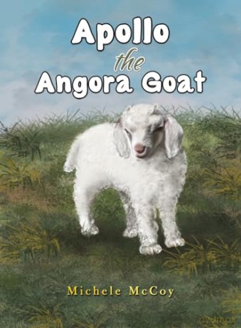 Apollo the Angora Goat - Michele Mccoy [KSIĄŻKA]