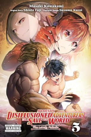 Apparently, Disillusioned Adventurers Will Save the World, Vol. 5 (manga): The Lovely Paladin (DISILLUSIONED ADVENTURERS SAVE THE WORLD GN) - Shinta Fuji [KOMIKS]