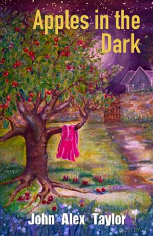 Apples In The Dark - John Alex Taylor [KSIĄŻKA]