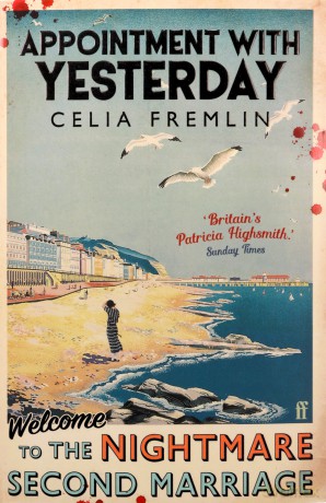 Appointment with Yesterday: 'Irresistible.' (Val McDermid) - Celia Fremlin [KSIĄŻKA]