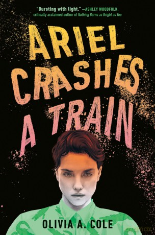 Ariel Crashes a Train - Cole Olivia A. [KSIĄŻKA]