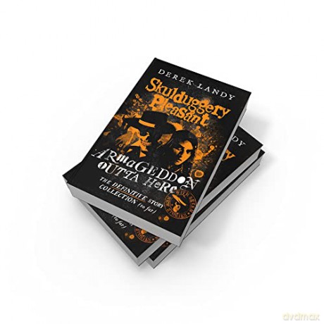 Armageddon Outta Here - The World of Skulduggery Pleasant: Fully revised edition with seven new stories from the bestselling author - Derek Landy [KSIĄŻKA]