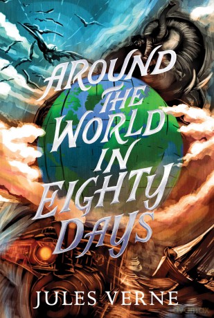 Around the World in Eighty Days (The Jules Verne Collection) - Jules Verne [KSIĄŻKA]