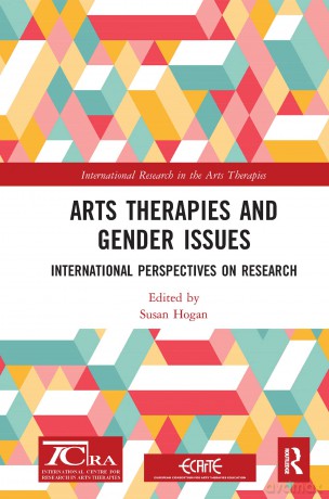 Arts Therapies and Gender Issues: International Perspectives on Research (International Research in the Arts Therapies) - Susan Hogan [KSIĄŻKA]