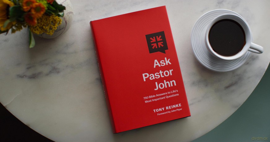 Ask Pastor John: 750 Bible Answers to Life's Most Important Questions - Tony Reinke [KSIĄŻKA]
