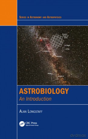 Astrobiology: An Introduction (Series in Astronomy and Astrophysics) - Alan Longstaff [KSIĄŻKA]