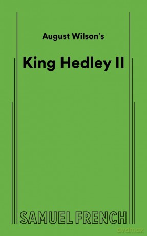 August Wilson's King Hedley II - August Wilson [KSIĄŻKA]