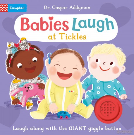 Babies Laugh at Tickles: Sound Book with Giant Giggle Button to Press - Caspar Addyman [KSIĄŻKA]