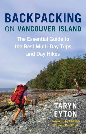 Backpacking on Vancouver Island: The Essential Guide to the Best Multi-Day Trips and Day Hikes [KSIĄŻKA]