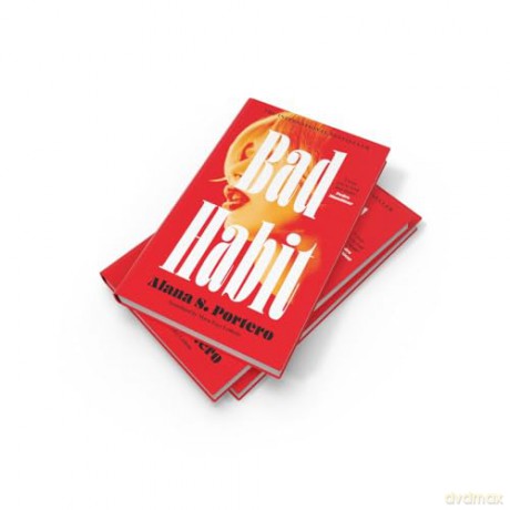 Bad Habit: The Stunning International Bestselling Coming of Age Debut Novel 2024 - Alana S Portero [KSIĄŻKA]