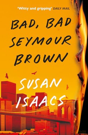 Bad, Bad Seymour Brown - Susan Isaacs [KSIĄŻKA]