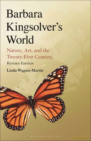 Barbara Kingsolver's World: Nature, Art, and the Twenty-First Century, Revised Edition - Linda Wagner-Martin [KSIĄŻKA]