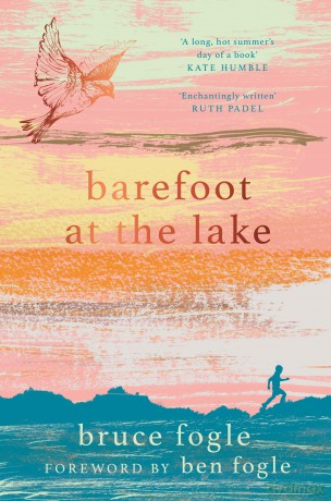 Barefoot at the Lake - Bruce Fogle [KSIĄŻKA]