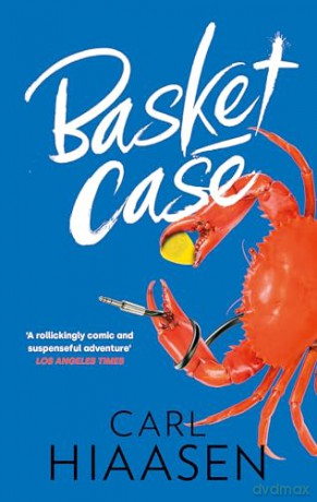 Basket Case - Carl Hiaasen [KSIĄŻKA]