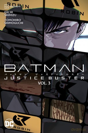 Batman: Justice Buster 3 - Eiichi Shimizu [KOMIKS]