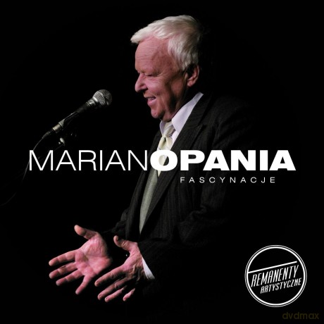 Marian Opania: Fascynacje [CD]