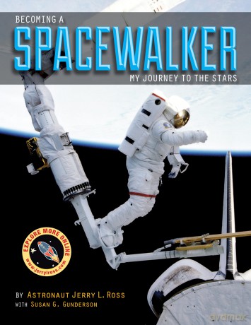 Becoming a Spacewalker: My Journey to the Stars [KSIĄŻKA]