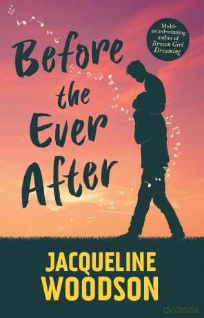 Before the Ever After - Jacqueline Woodson [KSIĄŻKA]