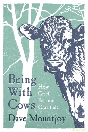 Being With Cows - Dave Mountjoy [KSIĄŻKA]