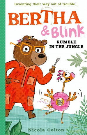 Bertha and Blink: Rumble in the Jungle (Bertha and Blink, 1) - Nicola Colton [KSIĄŻKA]