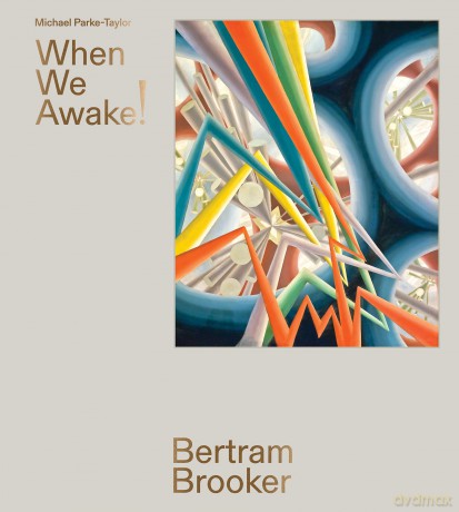 Bertram Brooker: When We Awake! [KSIĄŻKA]