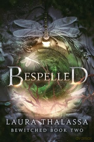 Bespelled (The Bewitched Series) - Laura Thalassa [KSIĄŻKA]