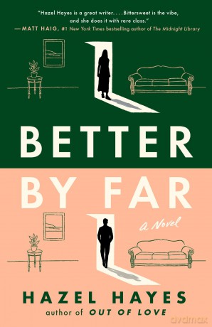 Better By Far: A Novel - Hazel Hayes [KSIĄŻKA]