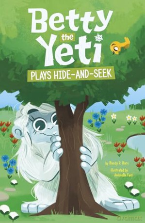 Betty the Yeti Plays Hide-and-Seek - Mandy R. Marx [KSIĄŻKA]