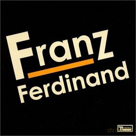 Franz Ferdinand: Franz Ferdiand (New Edition) [CD]