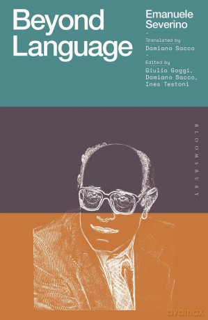 Beyond Language (The Works of Emanuele Severino) - Emanuele Severino [KSIĄŻKA]