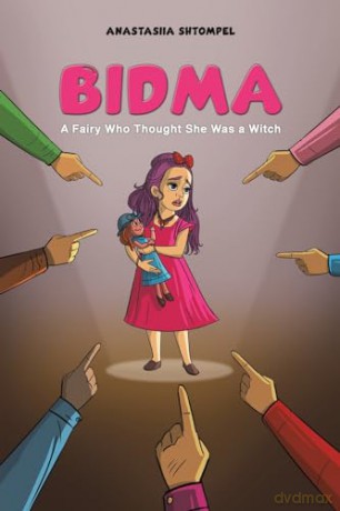 Bidma: A Fairy Who Thought She Was a Witch - Anastasiia Shtompel [KSIĄŻKA]