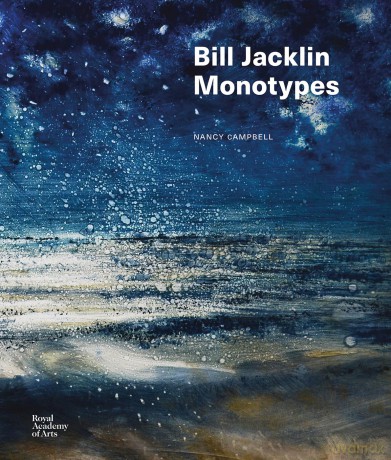 Bill Jacklin: Monotypes - Nancy Campbell [KSIĄŻKA]
