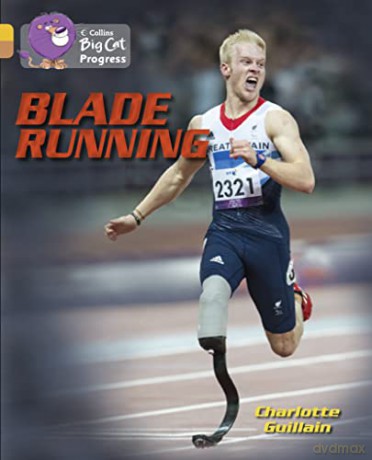 Blade Running: Band 09 Gold/Band 12 Copper (Collins Big Cat Progress) - Charlotte Guillain [KSIĄŻKA]