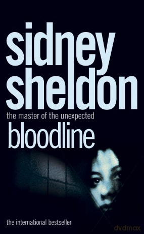 Bloodline: The master of the unexpected - Sidney Sheldon [KSIĄŻKA]