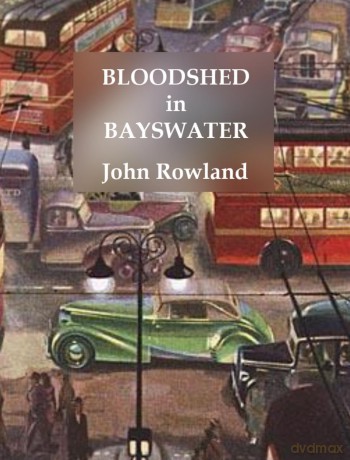 Bloodshed in Bayswater (Inspector Shelley) - John Rowland [KSIĄŻKA]