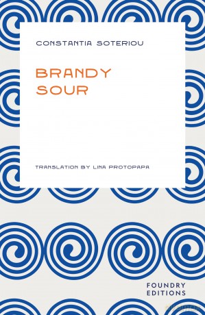 Brandy Sour - Constantia Soteriou [KSIĄŻKA]