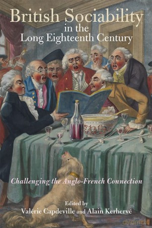 British Sociability in the Long Eighteenth Century: Challenging the Anglo-French Connection: 3 (Studies in the Eighteenth Century) [KSIĄŻKA]
