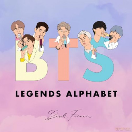 Bts Legends Alphabet - Beck Feiner [KSIĄŻKA]