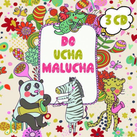 Do ucha malucha [3CD]