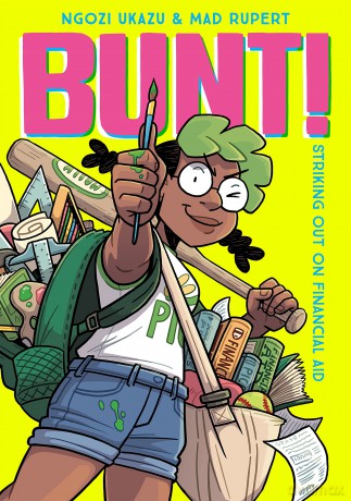 Bunt!: Striking Out on Financial Aid - Ngozi Ukazu [KSIĄŻKA]