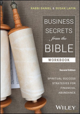 Business Secrets from the Bible Workbook: Spiritual Success Strategies for Financial Abundance - Daniel Lapin [KSIĄŻKA]