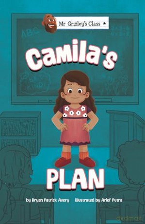 Camila's Plan (Mr Grizley's Class) - Bryan Patrick Avery [KSIĄŻKA]