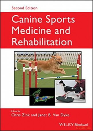 Canine Sports Medicine and Rehabilitation - Chris Zink [KSIĄŻKA]