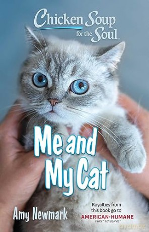 Chicken Soup for the Soul: Me and My Cat - Amy Newmark [KSIĄŻKA]