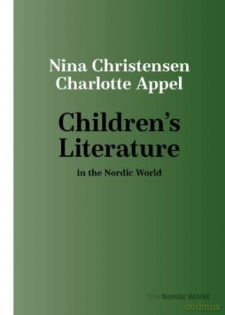 Children's Literature in the Nordic World - Nina Christensen [KSIĄŻKA]