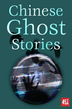 Chinese Ghost Stories - Flame Tree Studio [KSIĄŻKA]