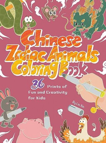 Chinese Zodiac Animals Coloring Book: 36 Prints of Fun and Creativity for Kids [KSIĄŻKA]