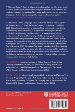 Choices in a Chaotic Campaign: Understanding Citizens' Decisions in the 2020 Election - Kim L. Fridkin [KSIĄŻKA]