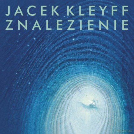 Jacek Kleyff: Znalezienie (digipack) [CD]