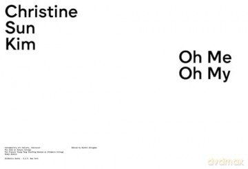 Christine Sun Kim: Oh Me Oh My - Christine Sun Kim [KSIĄŻKA]